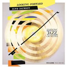 Symphonic Jazz Orchestra: “Symphonic Captain's Journey - Storm” from Looking Forward, Looking Back